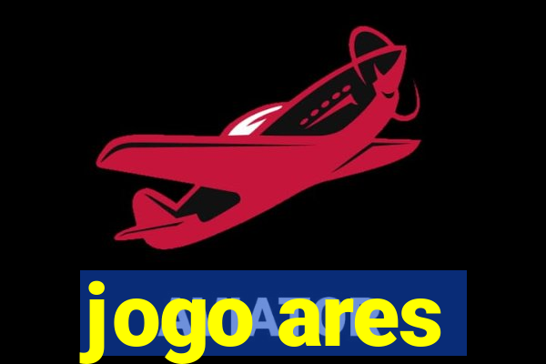 jogo ares